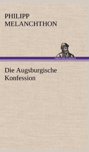 Die Augsburgische Konfession