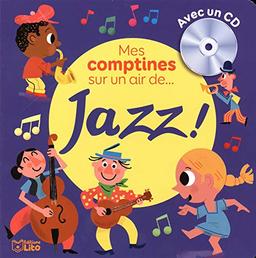 Mes comptines sur un air de... jazz !