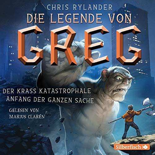 Die Legende von Greg 1: Der krass katastrophale Anfang der ganzen Sache: 4 CDs