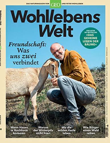 Wohllebens Welt / Wohllebens Welt 8/2020 - Freundschaft: Was uns zwei verbindet: Das Naturmagazin von GEO und Peter Wohlleben (Wohllebens Welt: Das Naturmagazin von GEO und Peter Wohlleben)