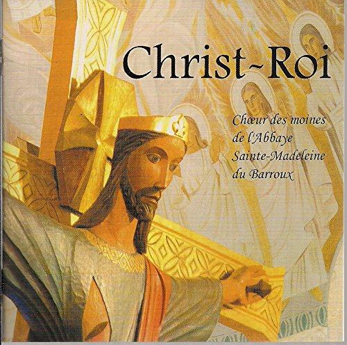 CD Christ-Roi, Chant Gregorien - Choeur des Moines du Barroux