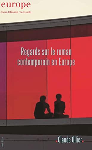 Europe, n° 1105. Regards sur le roman contemporain en Europe