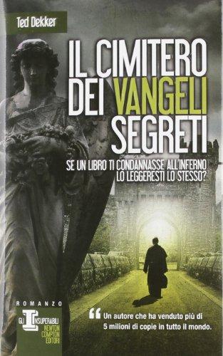 Il cimitero dei vangeli segreti