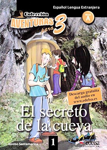 Aventuras para tres: A1 - El secreto de la cueva - Band 1: Lektüre