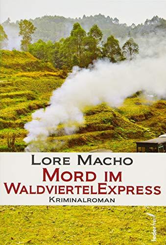 Mord im Waldviertelexpress