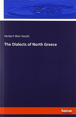 The Dialects of North Greece