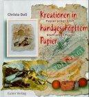 Kreationen in handgeschöpftem Papier. Papier prägt Stoff, Stoff prägt Papier