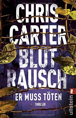 Blutrausch - Er muss töten: Thriller (Ein Hunter-und-Garcia-Thriller, Band 9)