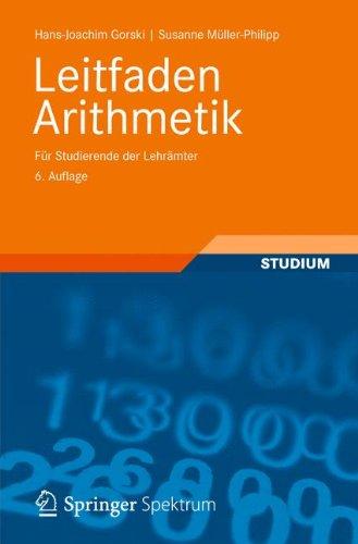 Leitfaden Arithmetik: Für Studierende der Lehrämter