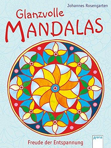 Glanzvolle Mandalas: Freude der Entspannung: