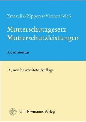 Mutterschutzgesetz, Mutterschaftsleistungen: Mit Mutterschutzverordnung