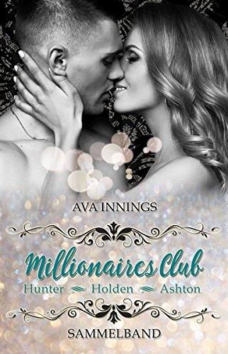 Sammelband Millionaires Club - Hunter | Holden | Ashton