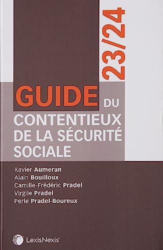 Guide du contentieux de la Sécurité sociale 2023-2024