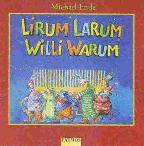 Lirum Larum Willi Warum. CD. Eine unendliche Unsinngeschichte