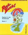 Ruck-Zuck! Englisch in der Grundschule, Block.2