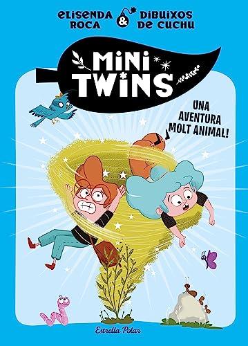 Minitwins 1. Una aventura molt animal! (Primers lectors, Band 1)