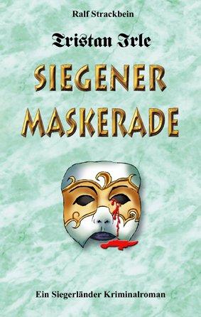 Tristan Irle - Siegener Maskerade