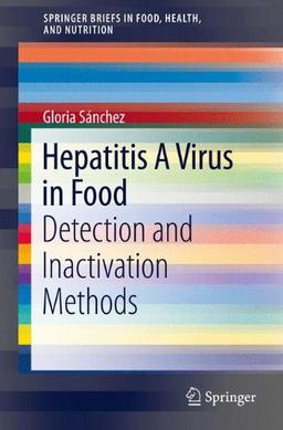 Hepatitis A Virus in Food: Detection and Inactivation Methods (SpringerBriefs in Food, Health, and Nutrition)