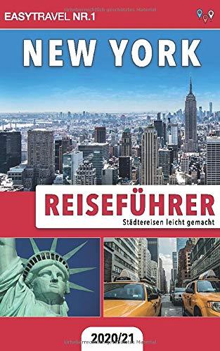 Reiseführer New York: Städtereisen leicht gemacht 2020/21