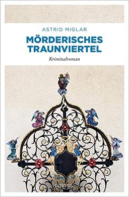 Mörderisches Traunviertel: Kriminalroman