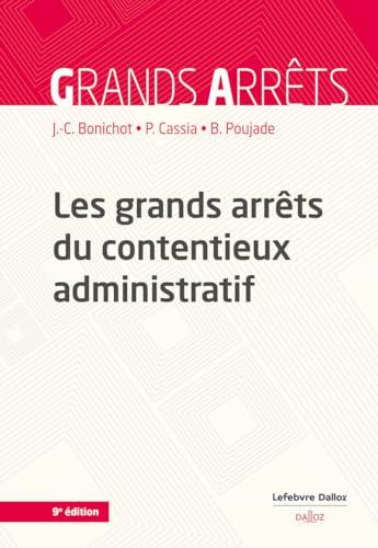 Les grands arrêts du contentieux administratif