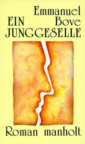 Ein Junggeselle