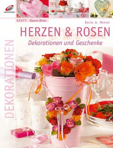 Herzen & Rosen. Dekorationen und Geschenke