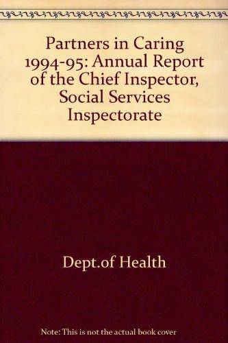 Partners in Caring 1994-95: Annual Report of the Chief Inspector, Social Services Inspectorate