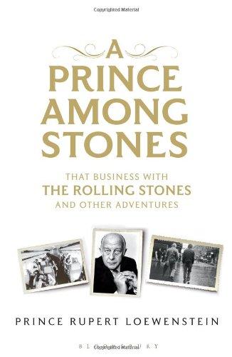 A Prince Among Stones: That Business with the Rolling Stones and Other Adventures