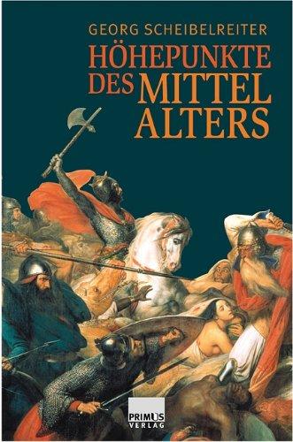 Höhepunkte des Mittelalters