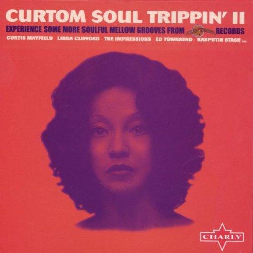 Curtom Soul Trippin'ii