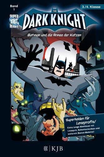 The Dark Knight 01: Batman und die Armee der Katzen: Fischer. Nur für Jungs