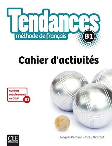 Tendances B1: Cahier d'activités