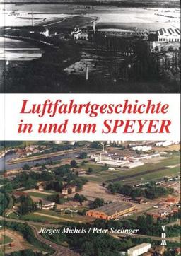 Luftfahrtgeschichte in und um Speyer