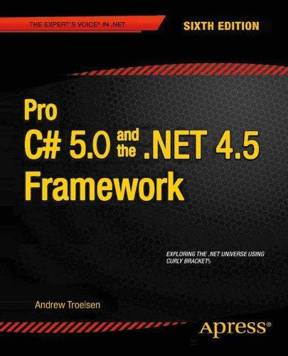 Pro C# 5.0 and the .NET 4.5 Framework (Professional Apress)