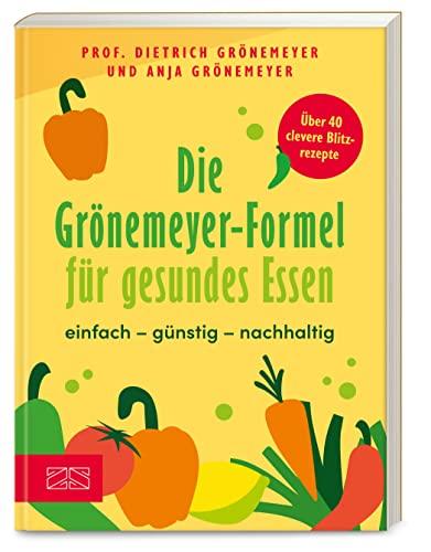 Die Grönemeyer-Formel für gesundes Essen: einfach – günstig – nachhaltig