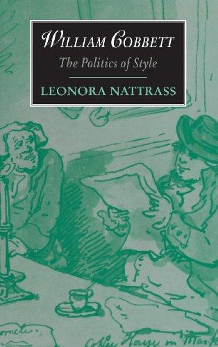 William Cobbett: The Politics of Style (Cambridge Studies in Romanticism, Band 11)