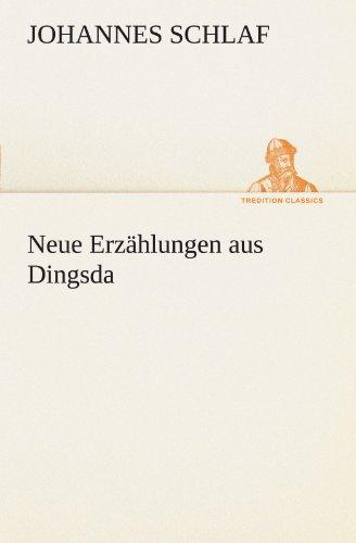 Neue Erzählungen aus Dingsda (TREDITION CLASSICS)