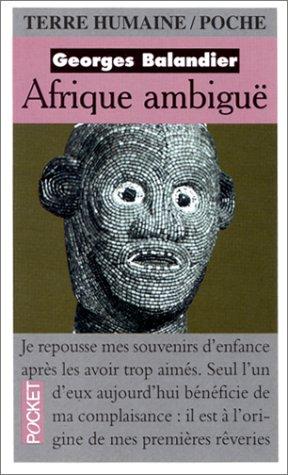 AFRIQUE AMBIGUE (Terre Humaine)