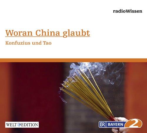 Woran China glaubt - Konfuzius