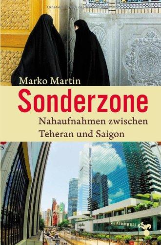 Sonderzone: Nahaufnahmen zwischen Teheran und Saigon