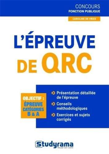 L'épreuve de QRC : objectif, épreuve catégories B & A