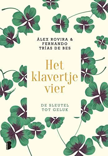 Het klavertje vier: De sleutel tot geluk