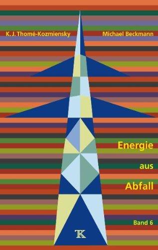 Energie aus Abfall, Band 6