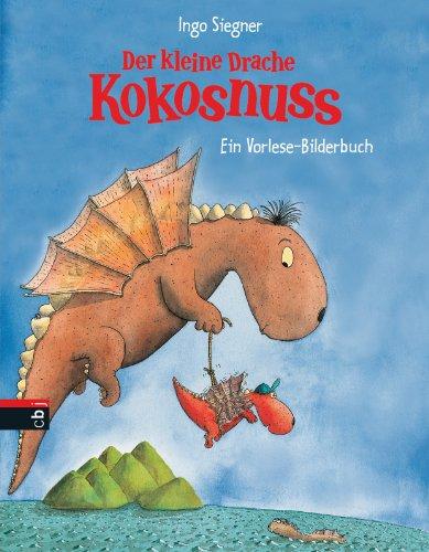 Der kleine Drache Kokosnuss: Vorlesebilderbuch