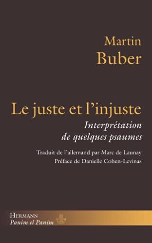 Le juste et l'injuste : interprétation de quelques psaumes