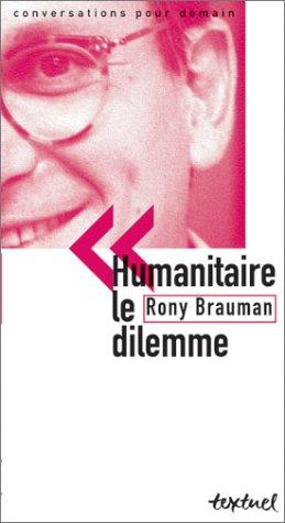 Humanitaire : le dilemme (Convers. pour Demain)