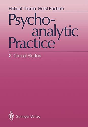 Psychoanalytic Practice: 2 Clinical Studies