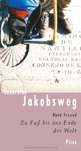 Lesereise Jakobsweg: Zu Fuß bis ans Ende der Welt