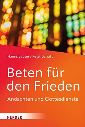 Beten für den Frieden: Andachten und Gottesdienste